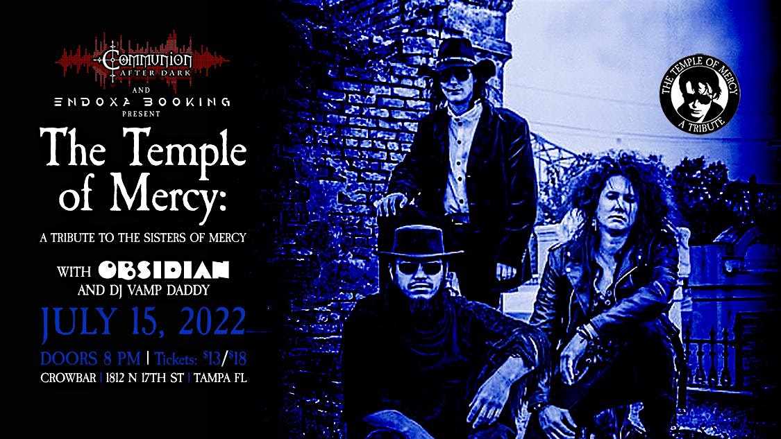 The Temple of Mercy: A Tribute to the Sisters of Mercy in Tampa at Crowbar