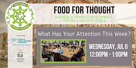 Food for Thought: What Has Your Attention This Week? tickets