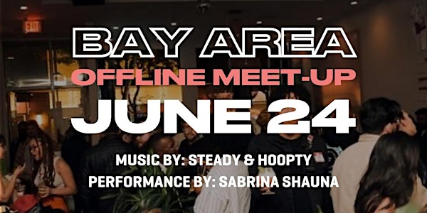 The Digilogue Bay Area Music Meet-Up 6/24
