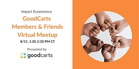 GoodCarts Members & Friends Virtual Meetup