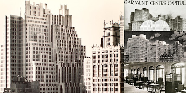 'The Urban Fabric: Architectural History of the Garment District' Webinar
