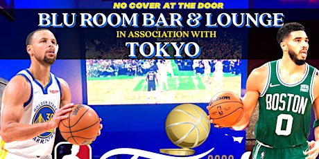 TOKYO presents " NBA FINALS GAME 2 VIEWING " DINNER & BASKETBALL @ THE BLU primary image