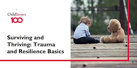 Surviving and Thriving: Trauma and Resilience Basics tickets