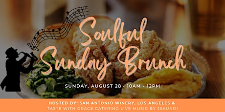 Soulful Sunday Brunch @ San Antonio Winery, Los Angeles tickets