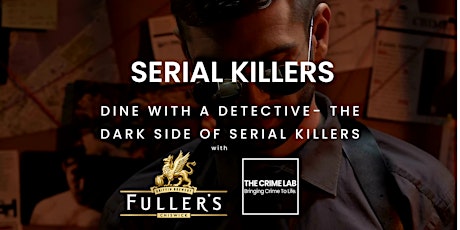 Dining with a Detective-The Dark Side of Serial Killers tickets