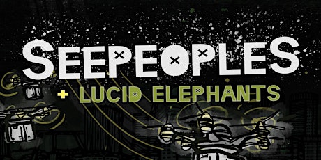 SeepeopleS with Lucid Elephants