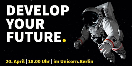 Hauptbild für DEVELOP YOUR FUTURE 2017