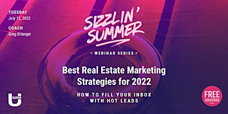 Best Real Estate Marketing Strategies for 2022: Fill Your Inbox With Leads tickets