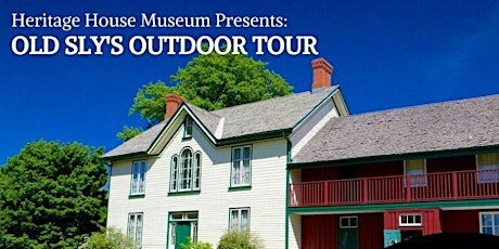 Heritage House Museum: Old Slys Outdoor Tour
