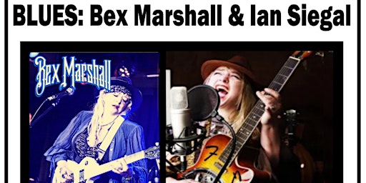 Bex Marshall (+ Ian Siegal)