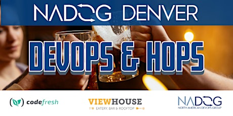 Denver- DevOps & Hops with NADOG tickets