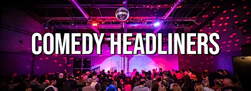 Collection image for Comedy Headliners
