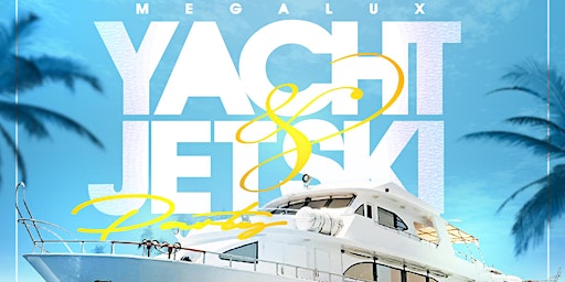 MegaLux Yacht Party