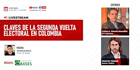 Livestream «Claves de la Segunda Vuelta Electoral en Colombia»