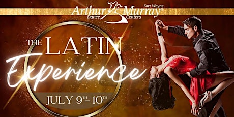 Arthur Murray Fort Wayne Presents: The Latin Experience 2022 tickets