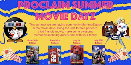 Proclaim Summer Movie Dayz - Mom/Dad and Me Movie Day tickets