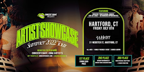 Concert Crave Artist Showcase! “Summer 2022 Tour” - HARTFORD, CT tickets
