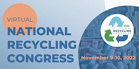 2022 [Virtual] National Recycling Coalition Congress tickets