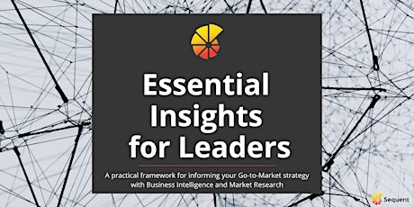 Essential Insights for Leaders - July 2022 tickets
