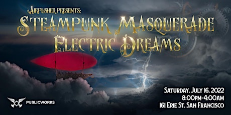 Airpusher presents Steampunk Masquerade: Electric Dreams tickets