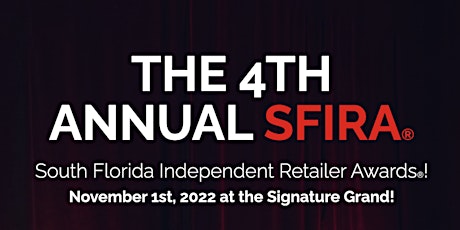 4th Annual South Florida Independent Retailer Awards tickets