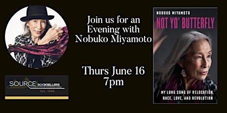 An Evening with Nobuko Miyamoto, author of NOT YO' BUTTERFLY