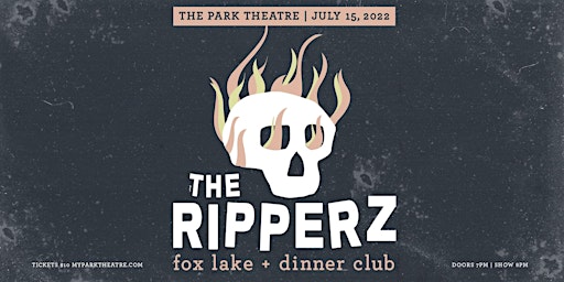 The RIPPERZ w| Fox Lake & Dinner Club
