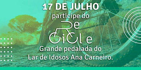 1º Pedal Re-cicle Lar de Idosos Ana Carneiro ingressos