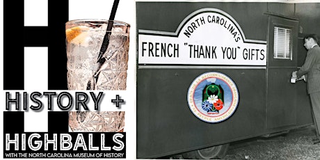 History and Highballs: French Heritage of North Carolina tickets