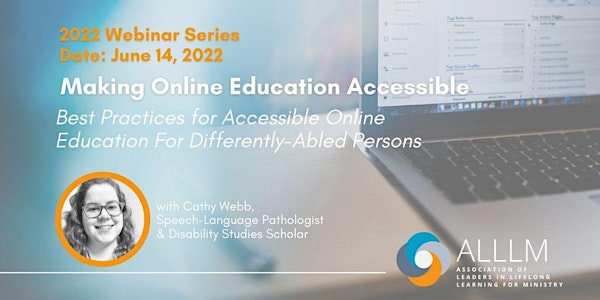 ALLLM Webinar 2022: Making Online Education Accessible