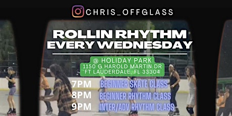 Rollin Rhythm Skate Classes WEDNESDAY @ HOLIDAY PARK