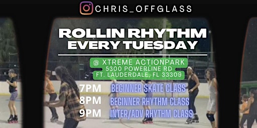Rollin Rhythm Skate Classes TUESDAY @ XTREME ACTION PARK
