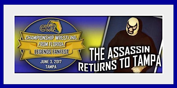 CWF Legends Fanfest-The Assassin Returns to Tampa