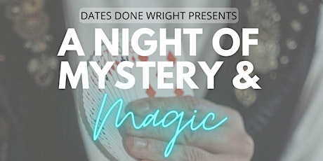 A Night Of Mystery & Magic tickets