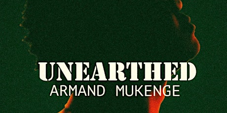 UNEARTHED - JOHANNESBURG tickets