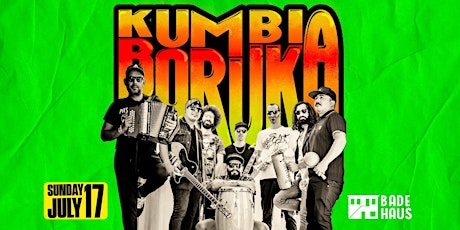 Kumbia Boruka Live in Berlin -Fiesta en las Calles Tour 2022- Tickets