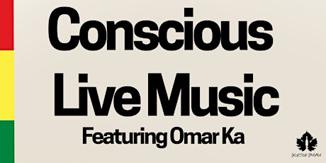 Primaire afbeelding van Omar Ka & Friends - Conscious Live Music