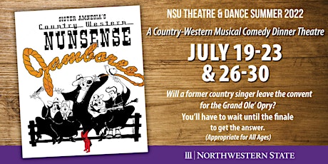 NSU Summer Dinner Theatre, Nunsense Jamboree,Country-Western Musical Comedy tickets