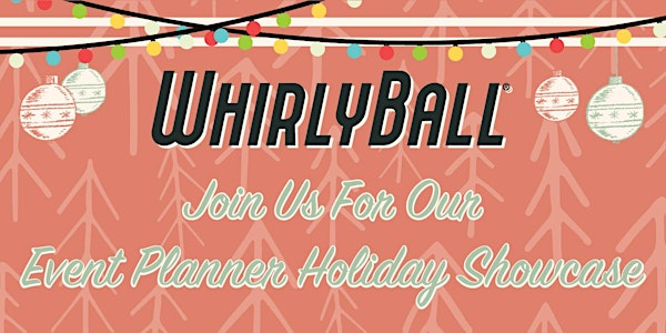 WhirlyBall Event Planner Holiday Showcase | Naperville