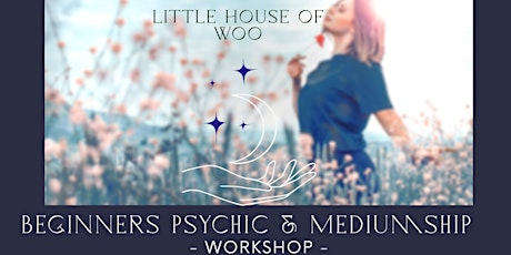 Beginners Psychic and Mediumship Development Workshop