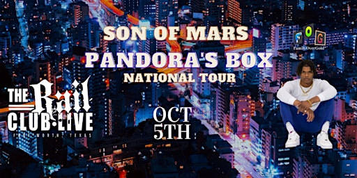 Son Of Mars Pandora's Box National Tour 2022 (Fort Worth, TX)