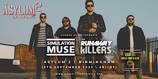 Simulation Muse & The Runaway Killers (+ Nerdvana) at Asylum 2, Birmingham
