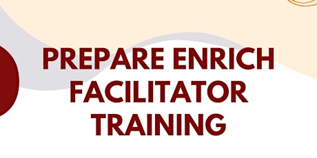 Prepare Enrich Facilitator Training tickets