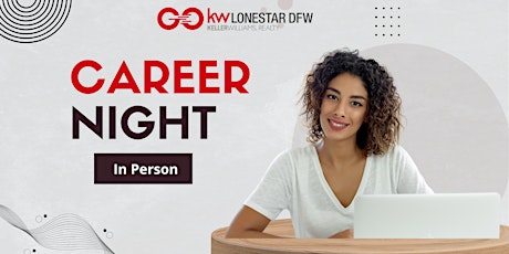 Keller Williams Lonestar DFW  presents  Career Night - LIVE In Person