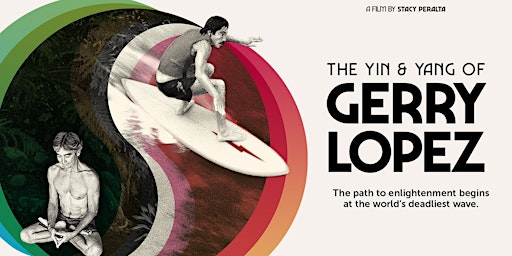 THE YIN & YANG OF GERRY LOPEZ