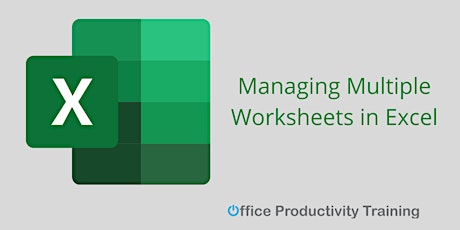 Managing Multiple Worksheets in Excel tickets