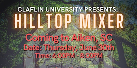 Aiken/CSRA Claflin Student Mixer tickets