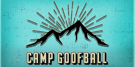 Camp Goofball tickets