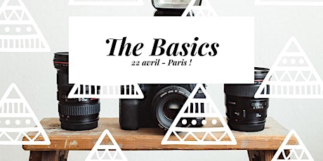 THE BASICS // PARIS • FORMATION PHOTO