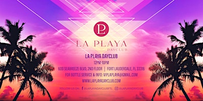 Sunday Vibes at La Playa Dayclub on Fort Lauderdale Beach